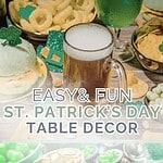 Festive St. Patrick's Day table decor pin for St Patrick's Day Table Decorations.